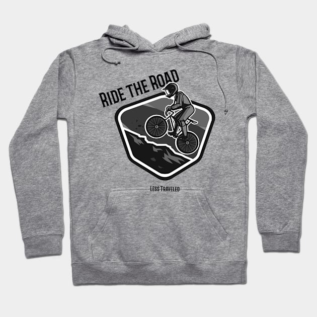 Ride the Road Less Traveled Hoodie by B-shirts